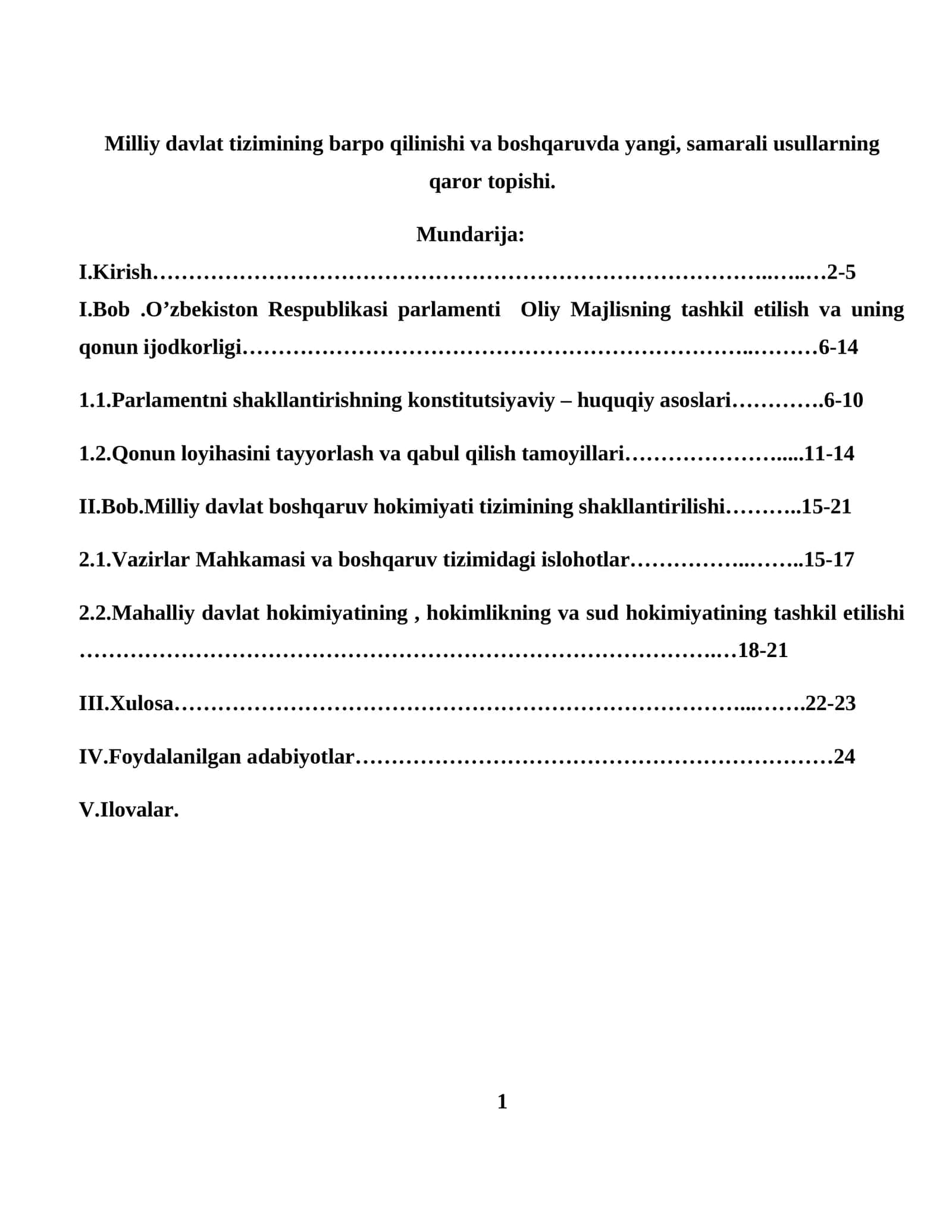 Milliy davlat tizimining barpo qilinishi va boshqaruvda yangi, samarali usullarning qaror topishi