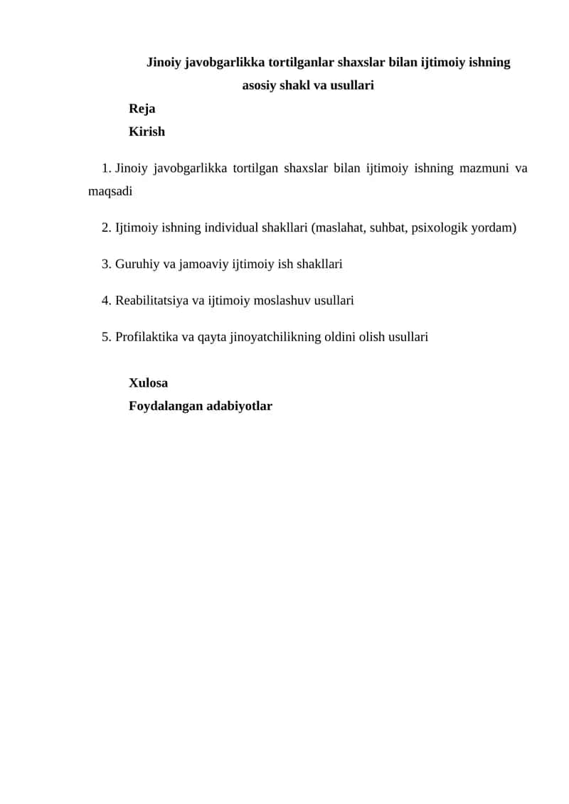 Jinoiy javobgarlikka tortilganlar shaxslar bilan ijtimoiy ishning asosiy shakl va usullari
