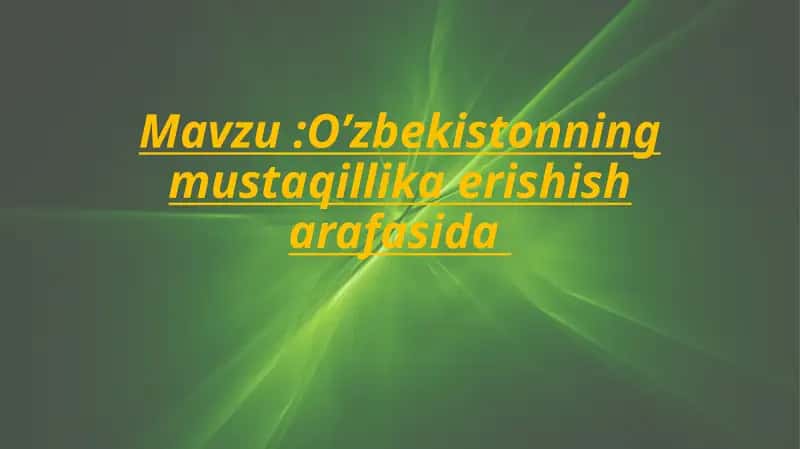 O‘zbekistonning mustaqillik aёrishlar soharasida