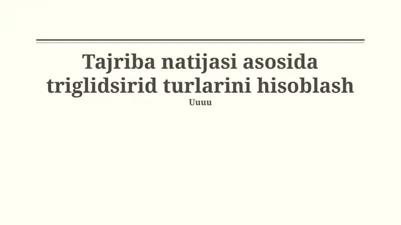 Triglitserid turlarini hisoblash