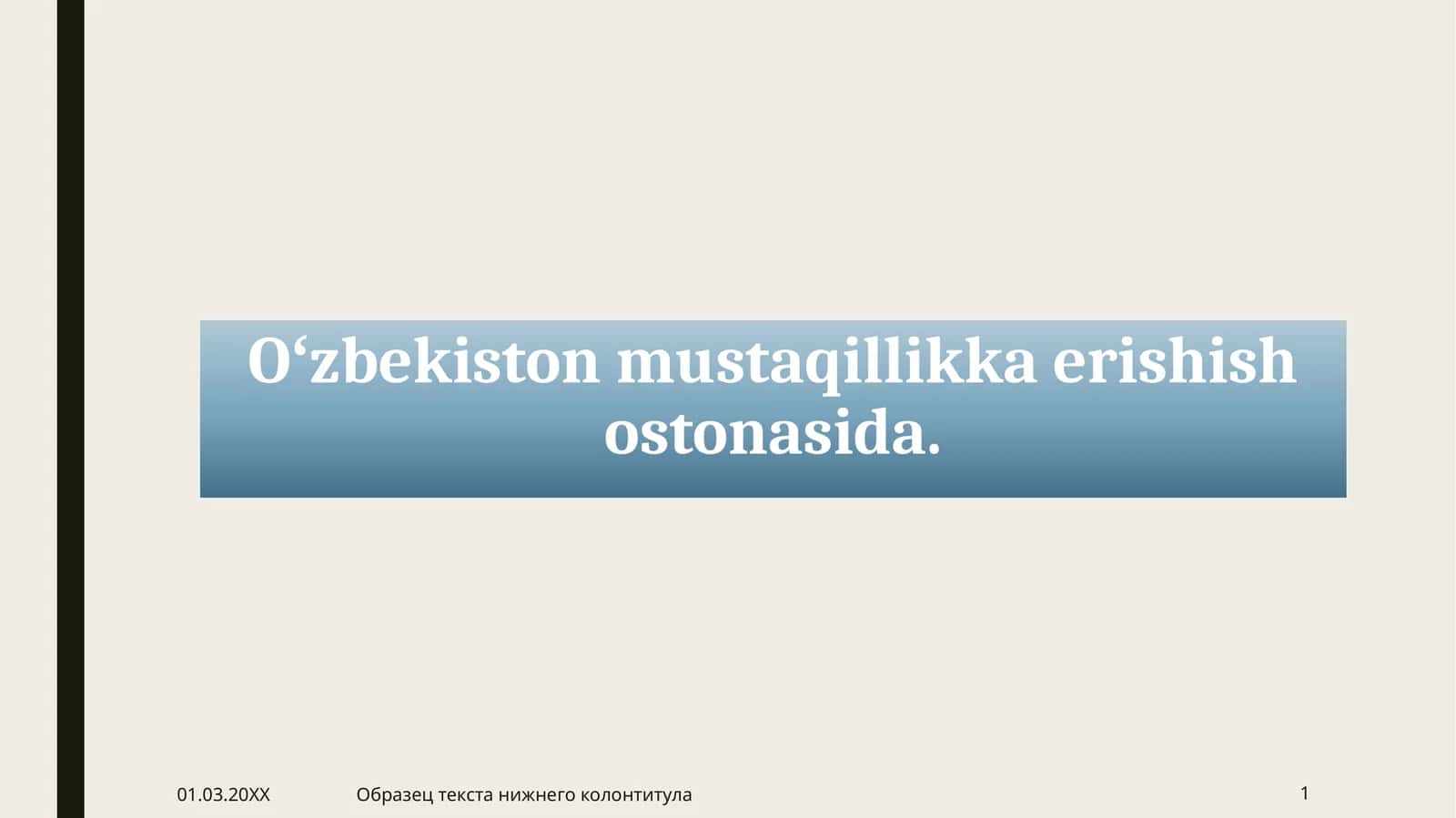Oʻzbekiston mustaqillikka erishish ostonasida.