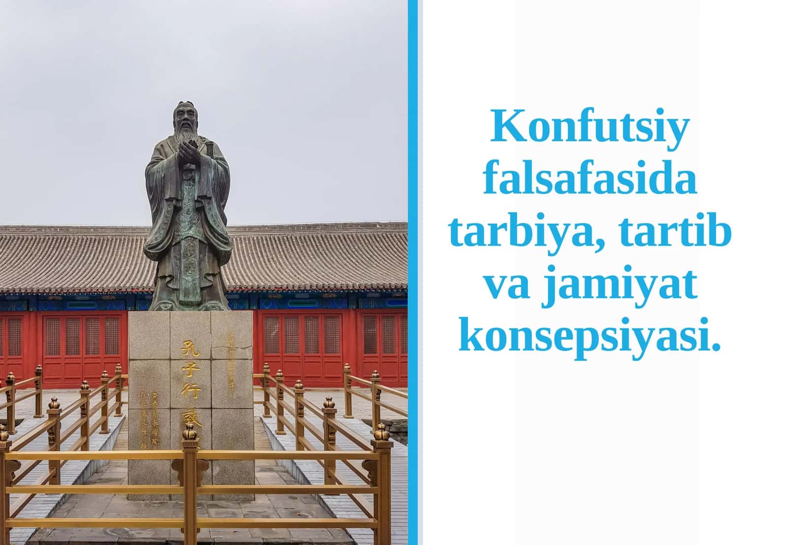 Konfutsiy falsafasidagi tarbiya, tartib va jamiyat konsepsiyasi
