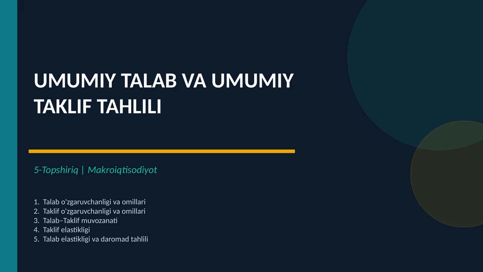 UMUMIY TALAB VA UMUMIY TAKLIF TAHLILI