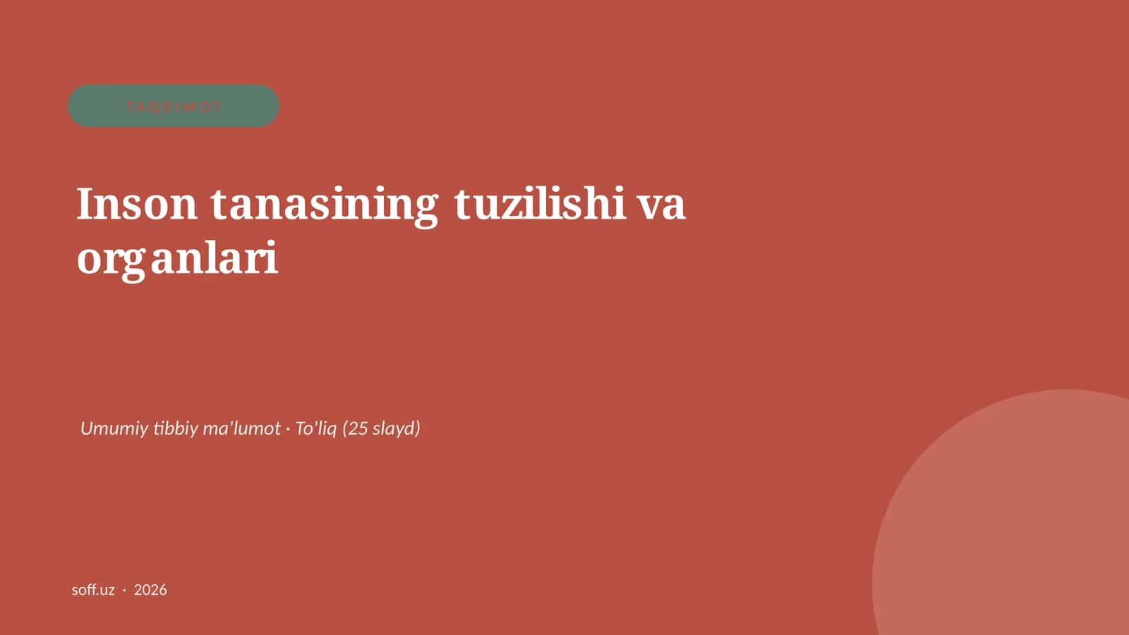 Inson tanasining tuzilishi va organlari