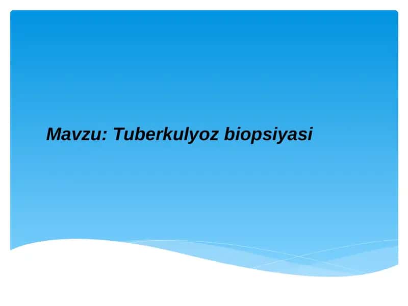 Tuberkulyoz biopsiyasi