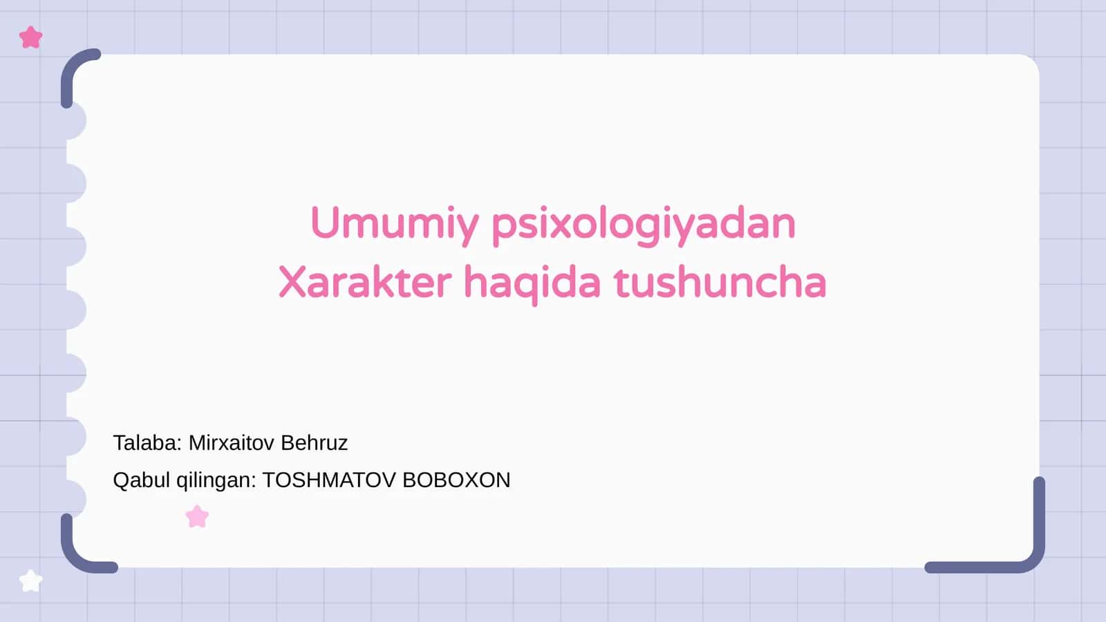 Umumiy psixologiyadan Xarakter haqida tushuncha
