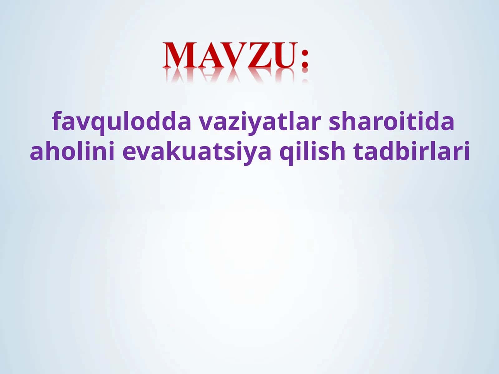favqulodda vaziyatlar sharoitida aholini evakuatsiya qilish tadbirlari