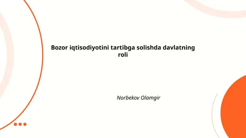 Bozor iqtisodiyotini tartibga solishda davlatning roli