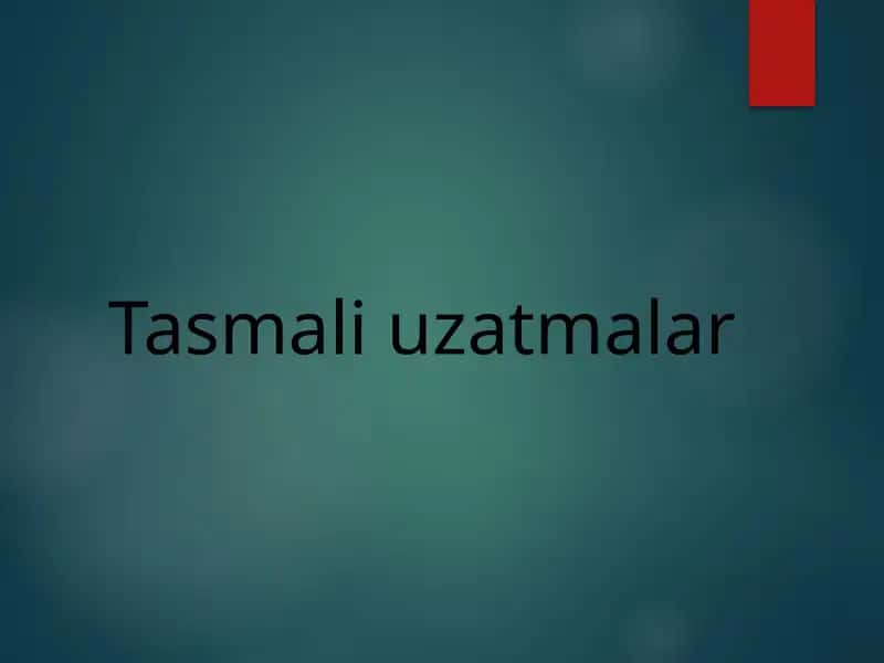 Tasmali uzatmalar