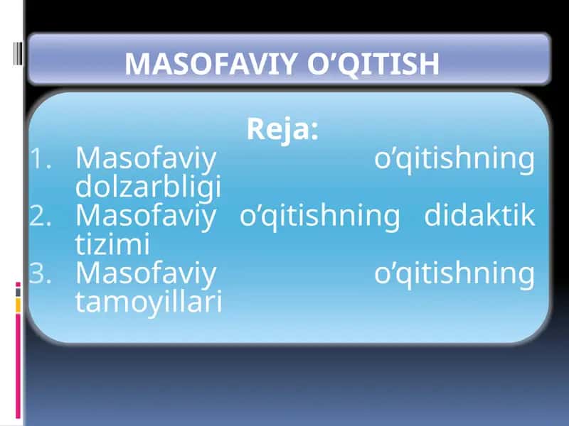 Masofaviy O’qitish