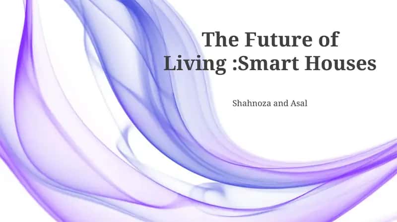 Core Technologies and Benefits of Smart Homes