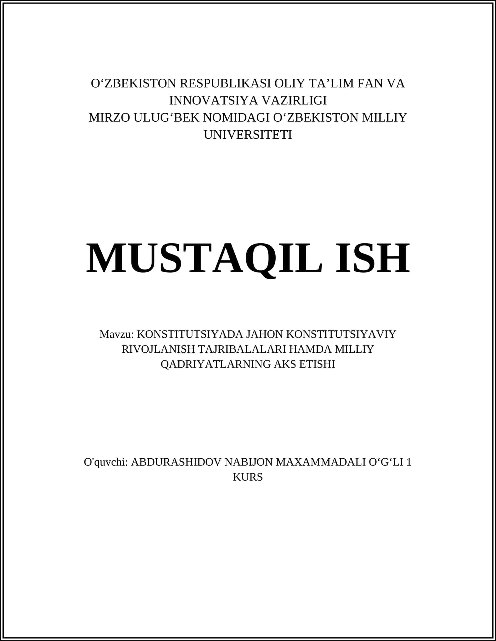 KONSTITUTSIYADA JAHON KONSTITUTSIYAVIY RIVOJLANISH TAJRIBALALARI HAMDA MILLIY QADRIYATLARNING AKS ETISHI