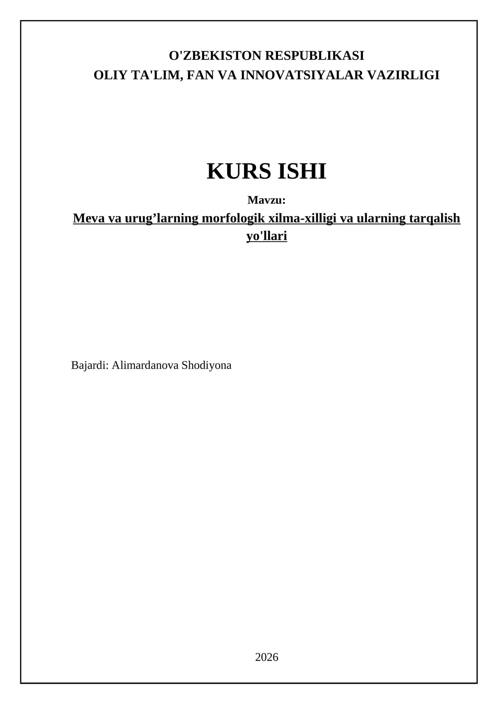 Meva va urug’larning morfologik xilma-xilligi va ularning tarqalish yo'llari