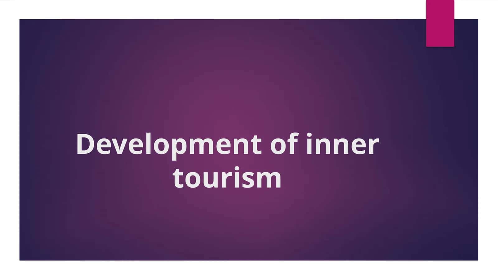 Development of inner tourism