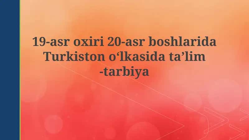 Turkistonda taʼlim va tarbiya