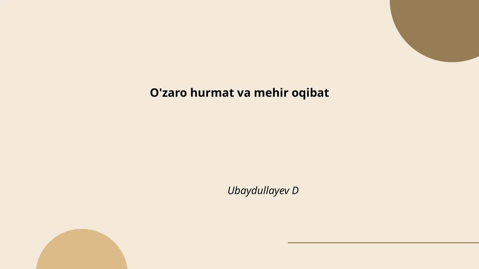 O'zaro hurmat va mehir oqibat