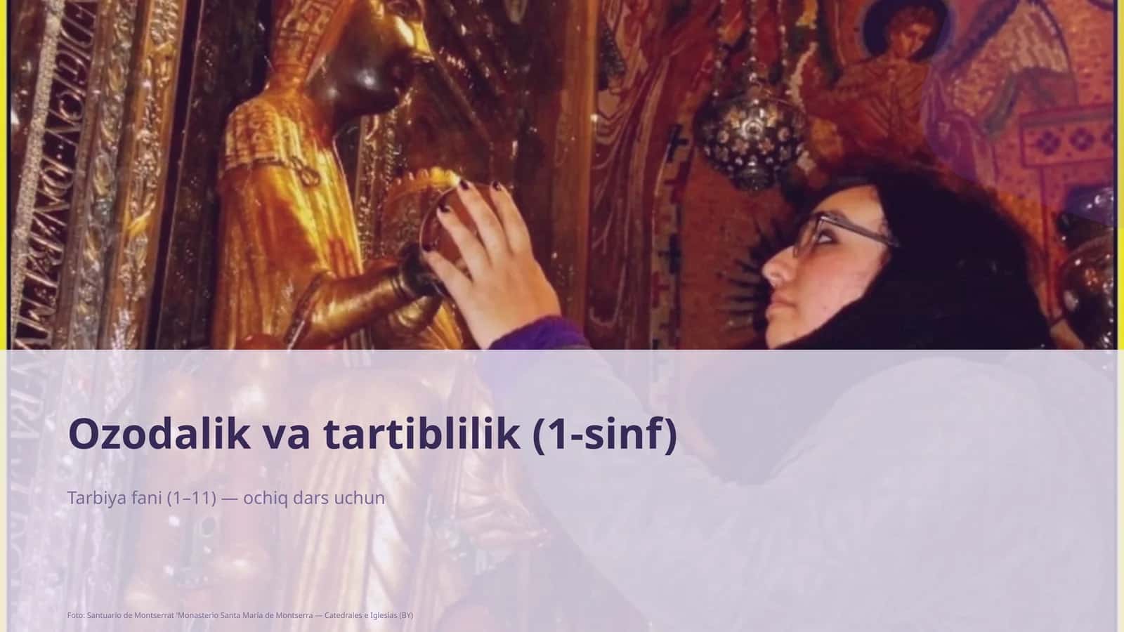 Ozodalik va tartiblilik (1-sinf)