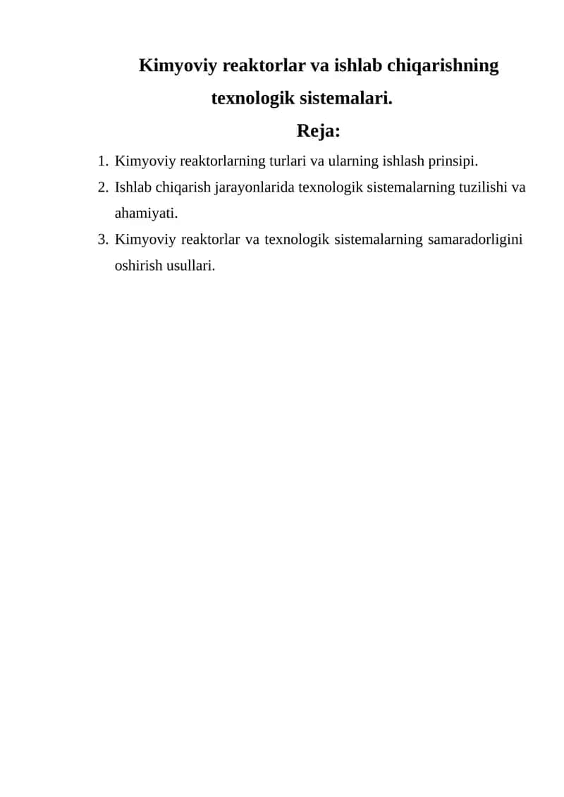 Kimyoviy reaktorlar va ishlab chiqarishning texnologik sistemalari