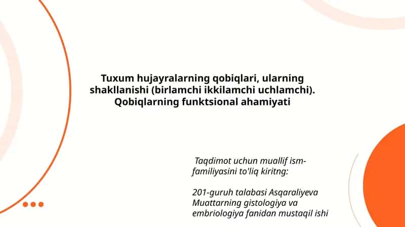 Tuxum hujayralarning qobiqlari va ularning shakllanishi