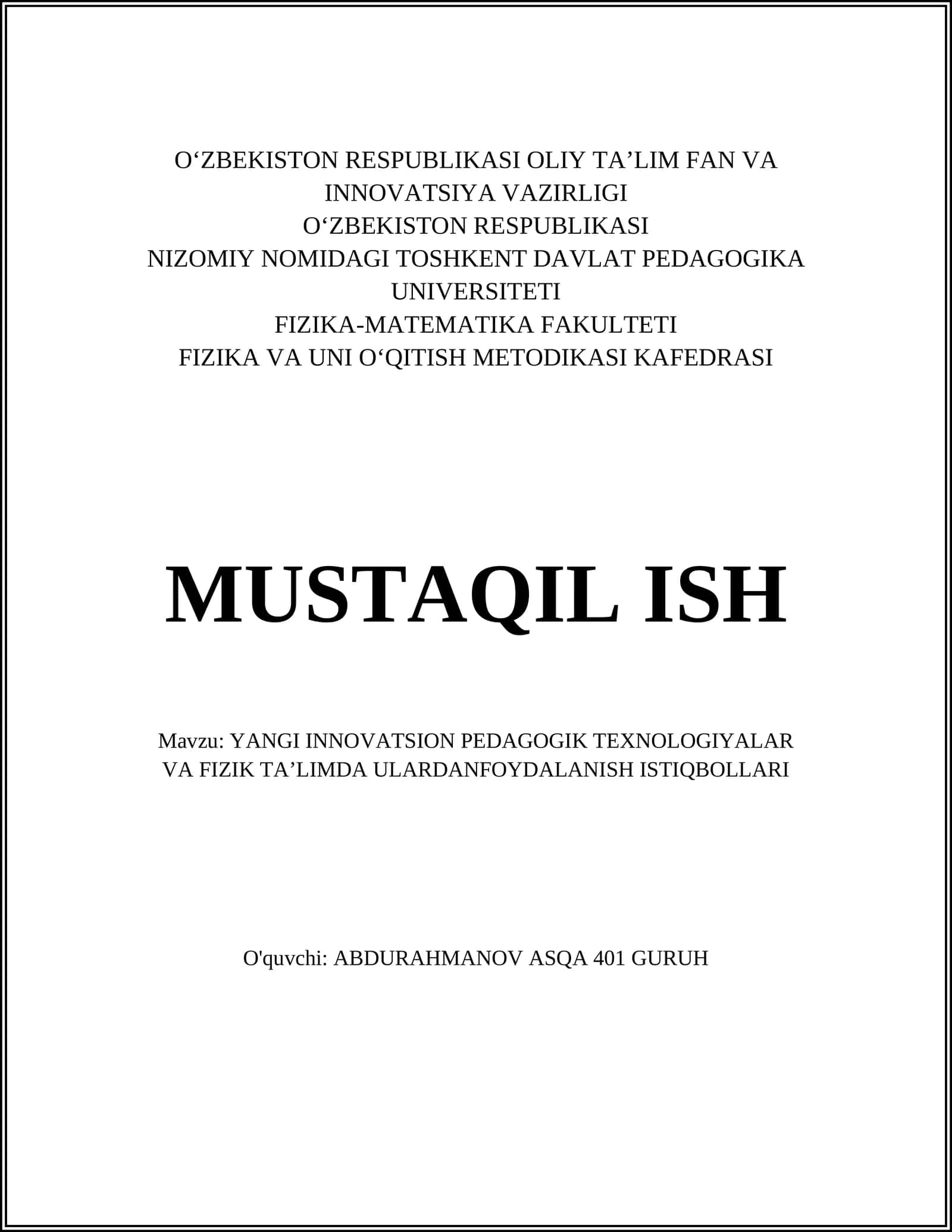 YANGI INNOVATSION PEDAGOGIK TEXNOLOGIYALAR VA FIZIK TA’LIMDA ULARDANFOYDALANISH ISTIQBOLLARI
