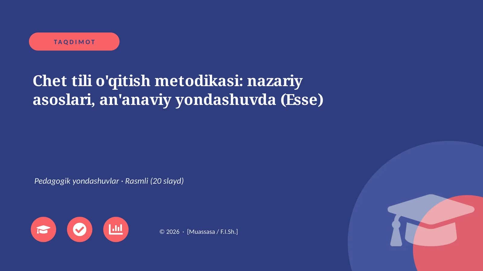 Chet tili o'qitish metodikasi: nazariy asoslari, an'anaviy yondashuvda (Esse)