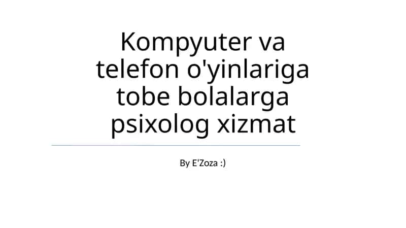 Bolalarga psixolog xizmat