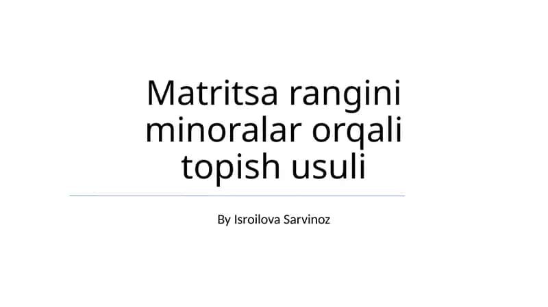 Matritsa rangini minoralar orqali topish usuli