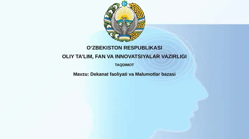 Dekanat faoliyati va Ma'lumotlar bazasi