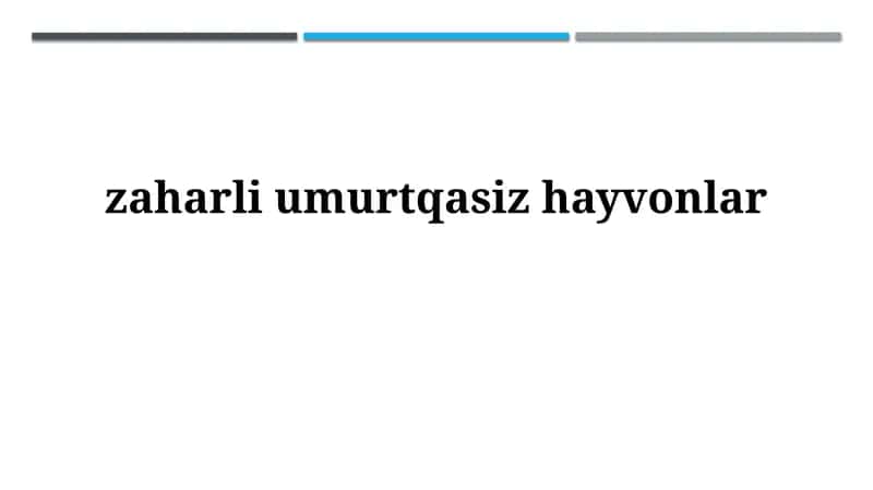 Zaharli umurtqasizhayvonlar
