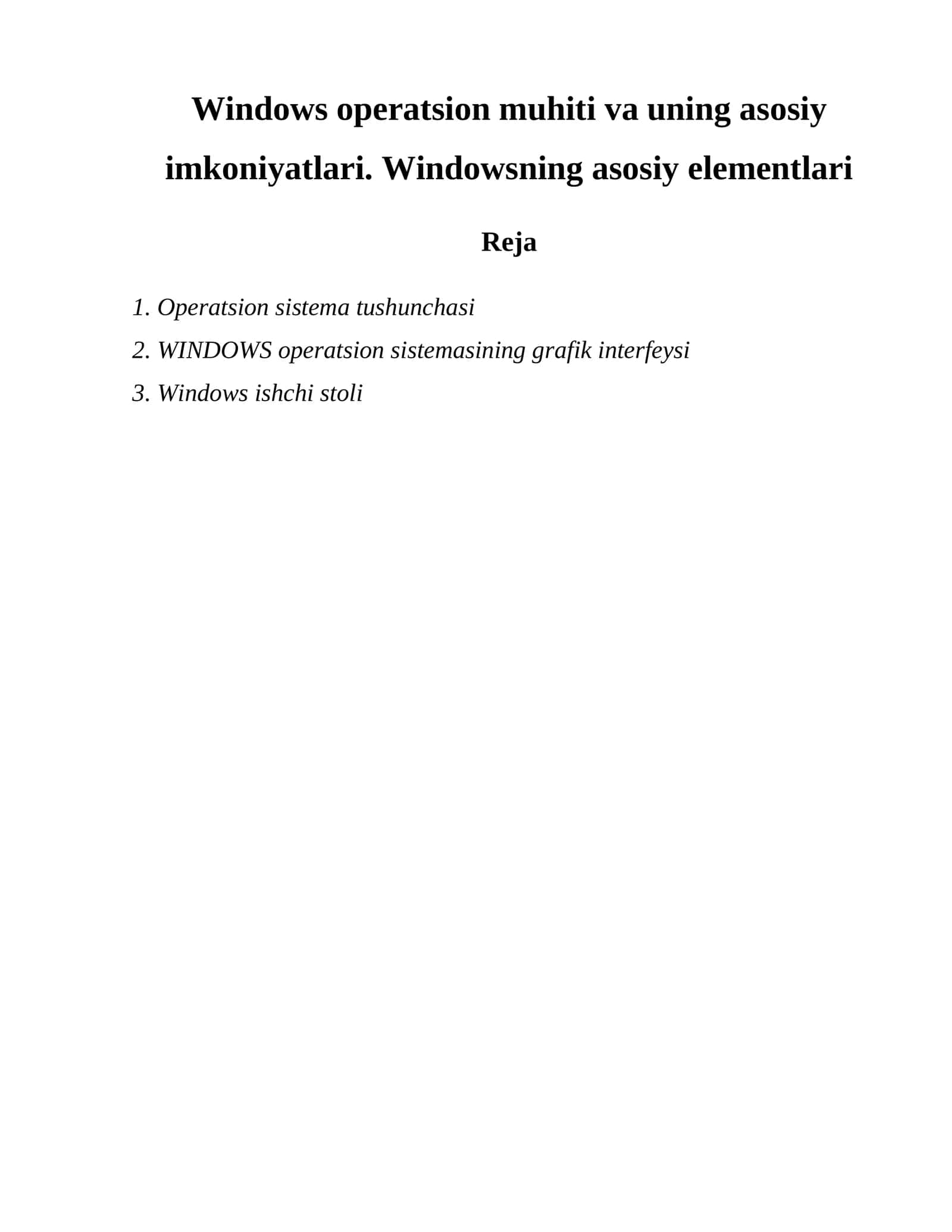 Windows operatsion muhiti va uning asosiy imkoniyatlari