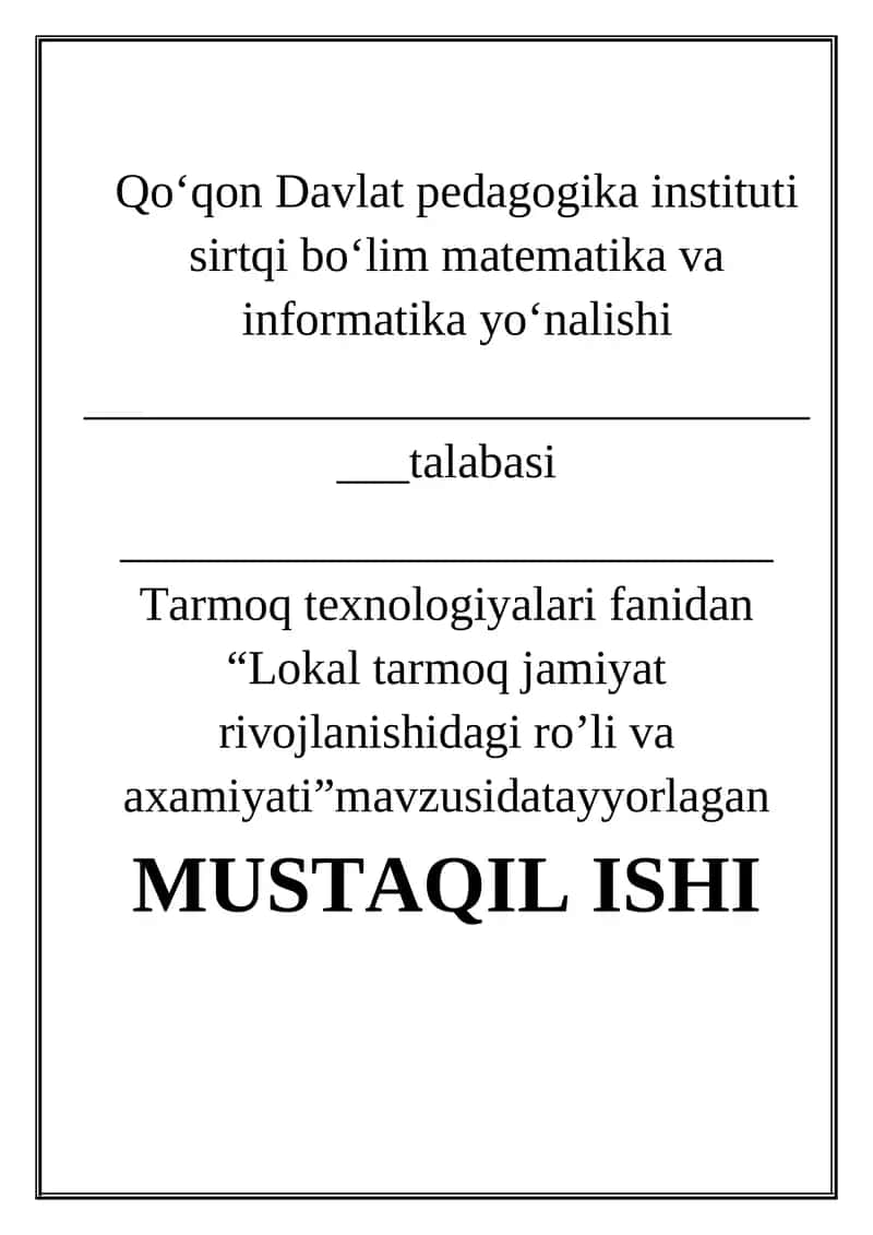 Lokal tarmoq jamiyat rivojlanishidagi ro’li va axamiyati
