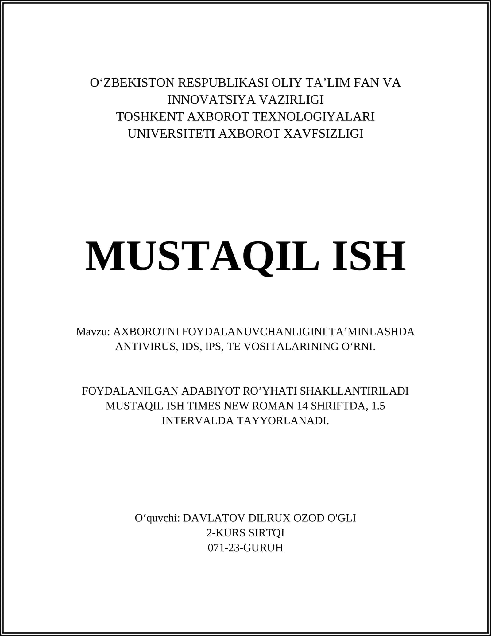 AXBOROTNI FOYDALANUVCHANLIGINI TA’MINLASHDA ANTIVIRUS, IDS, IPS, TE VOSITALARINING O‘RNI