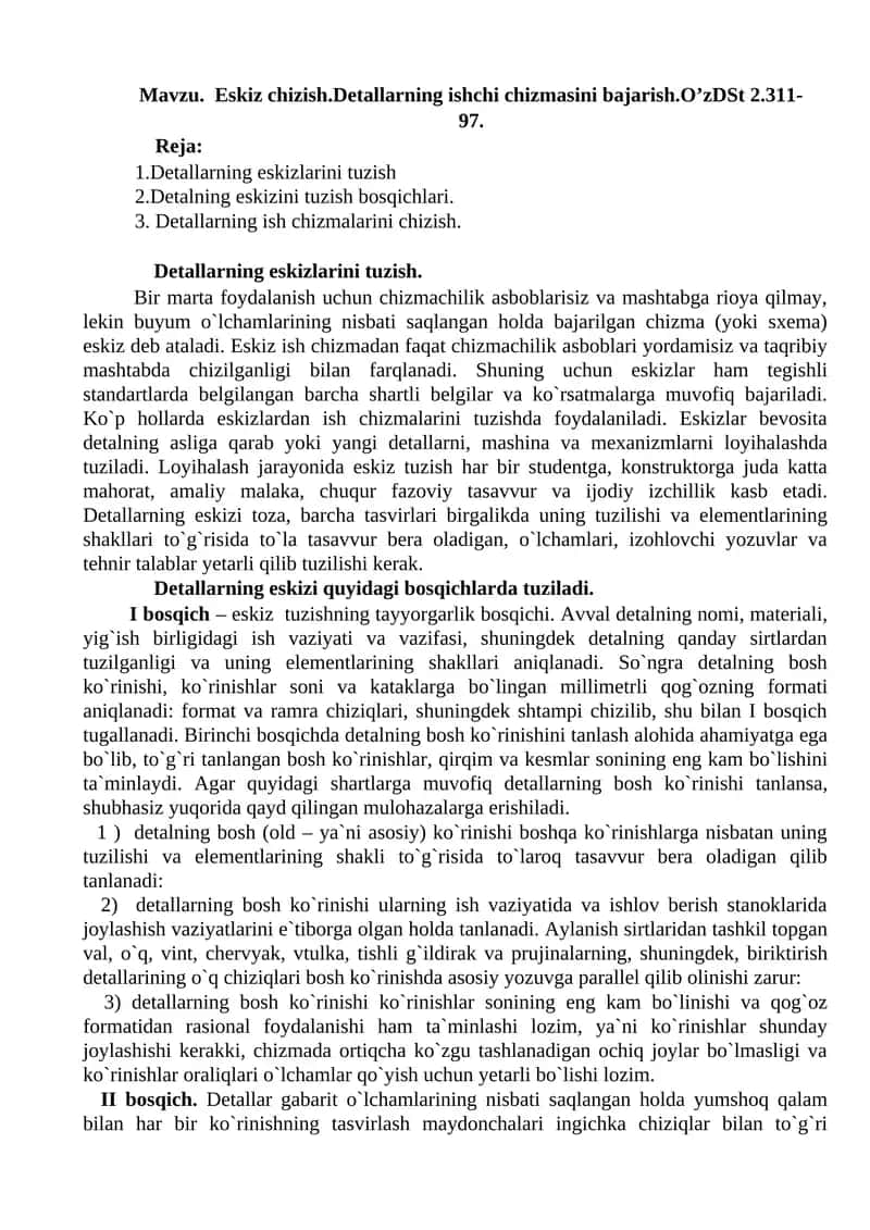 Eskiz chizish.Detallarning ishchi chizmasini bajarish.O’zDSt 2.311-97