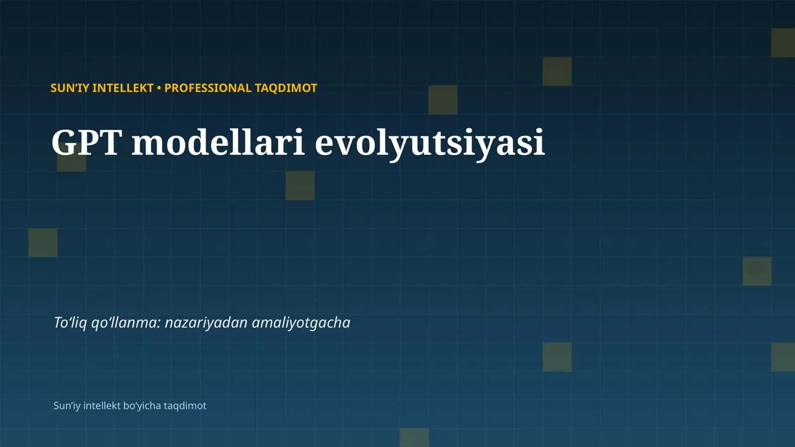 SUNʼIY INTELLEKT • PROFESSIONAL TAQDIMOT