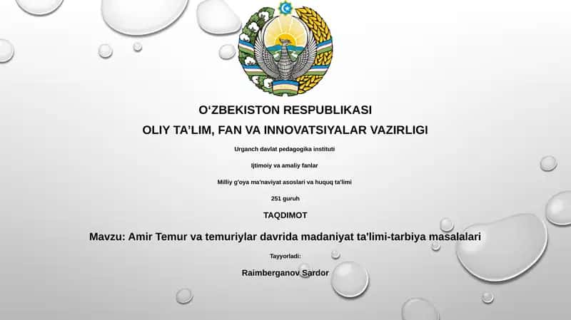 Amir Temur va temuriylar davrida madaniyat ta'limi-tarbiya masalalari