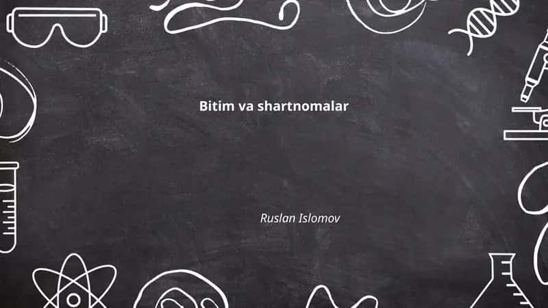 Bitim va shartnomalar