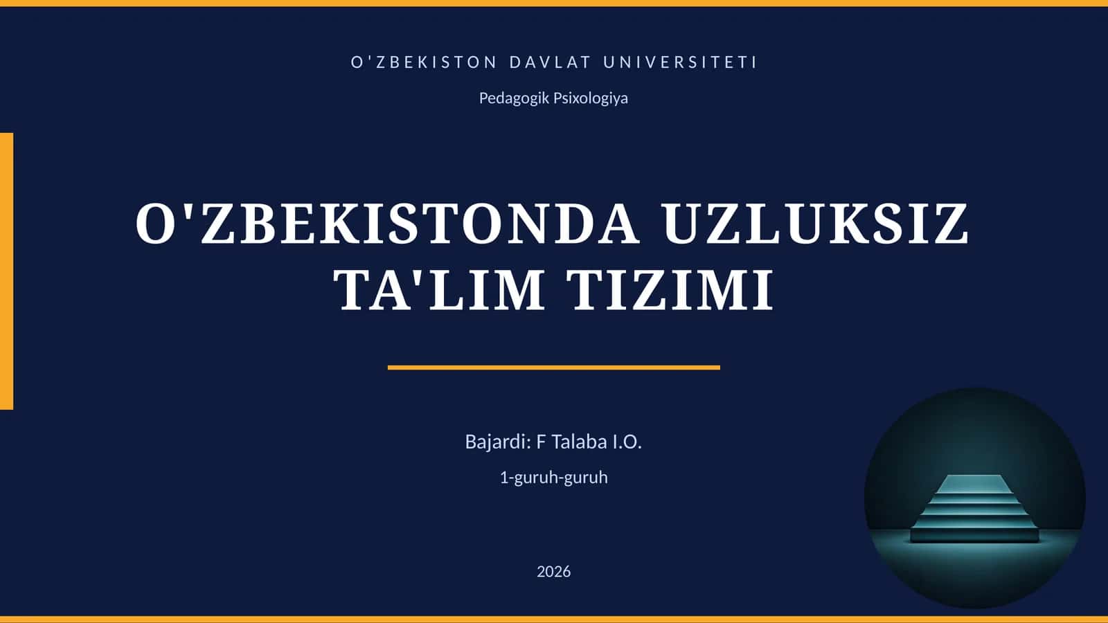 O‘ZBEKISTONDA UZLUKSIZ TA'LIM TIZIMI
