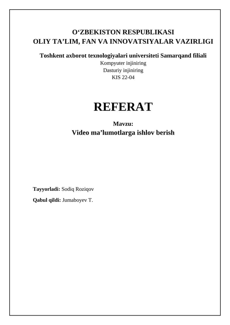 Video ma'lumotlarini qayta ishlash asoslari