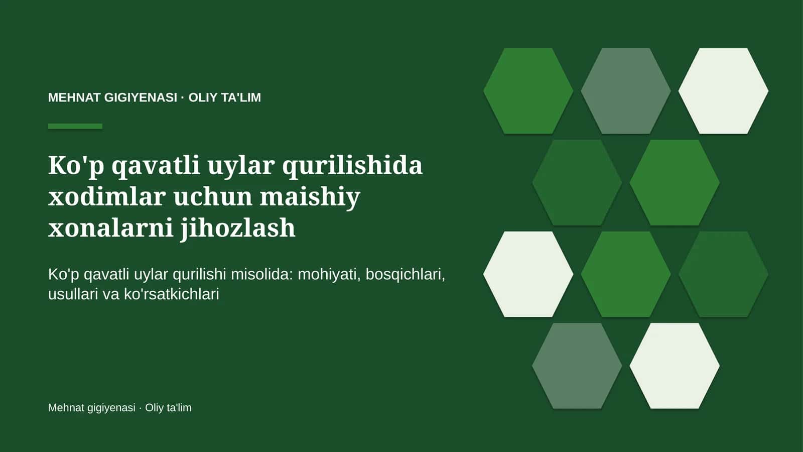Ko'p qavatli uylar qurilishida xodimlar uchun maishiy xonalarni jihozlash