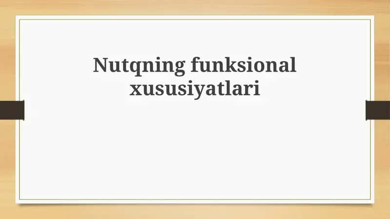 Nutqningfunksionalxususiyatlari