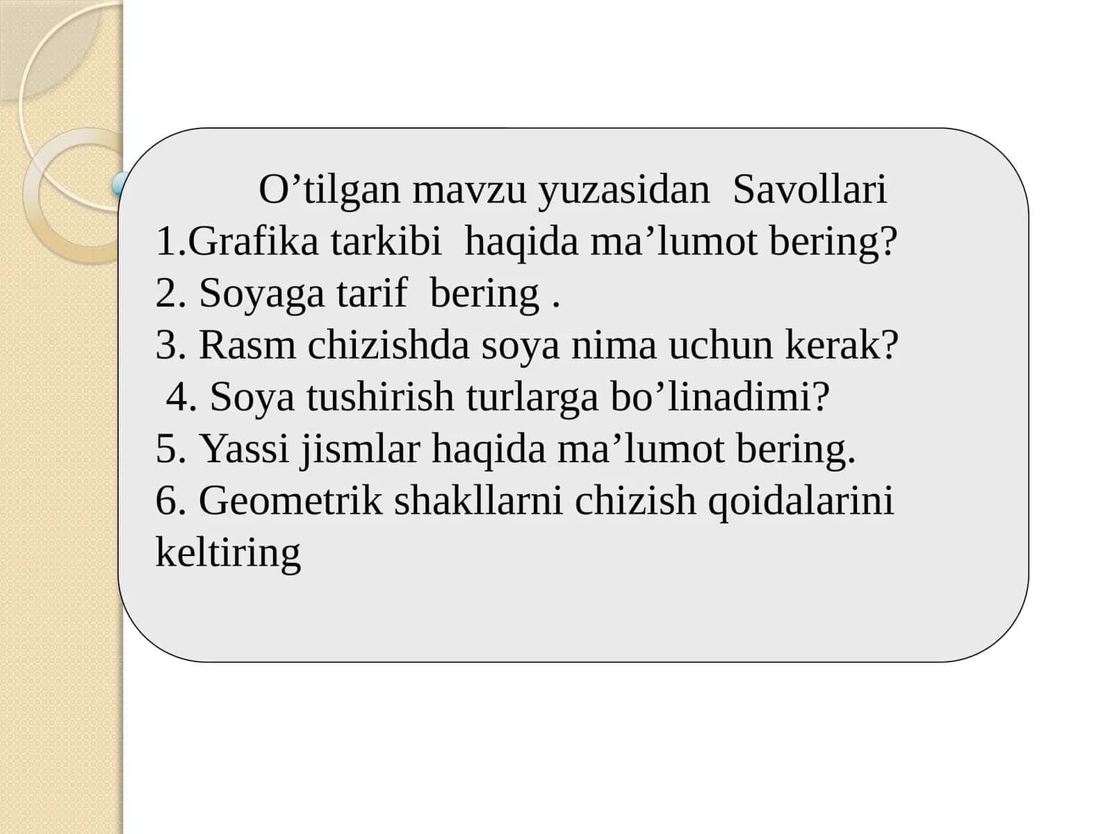 O’tilgan mavzuyuzasidan Savollari