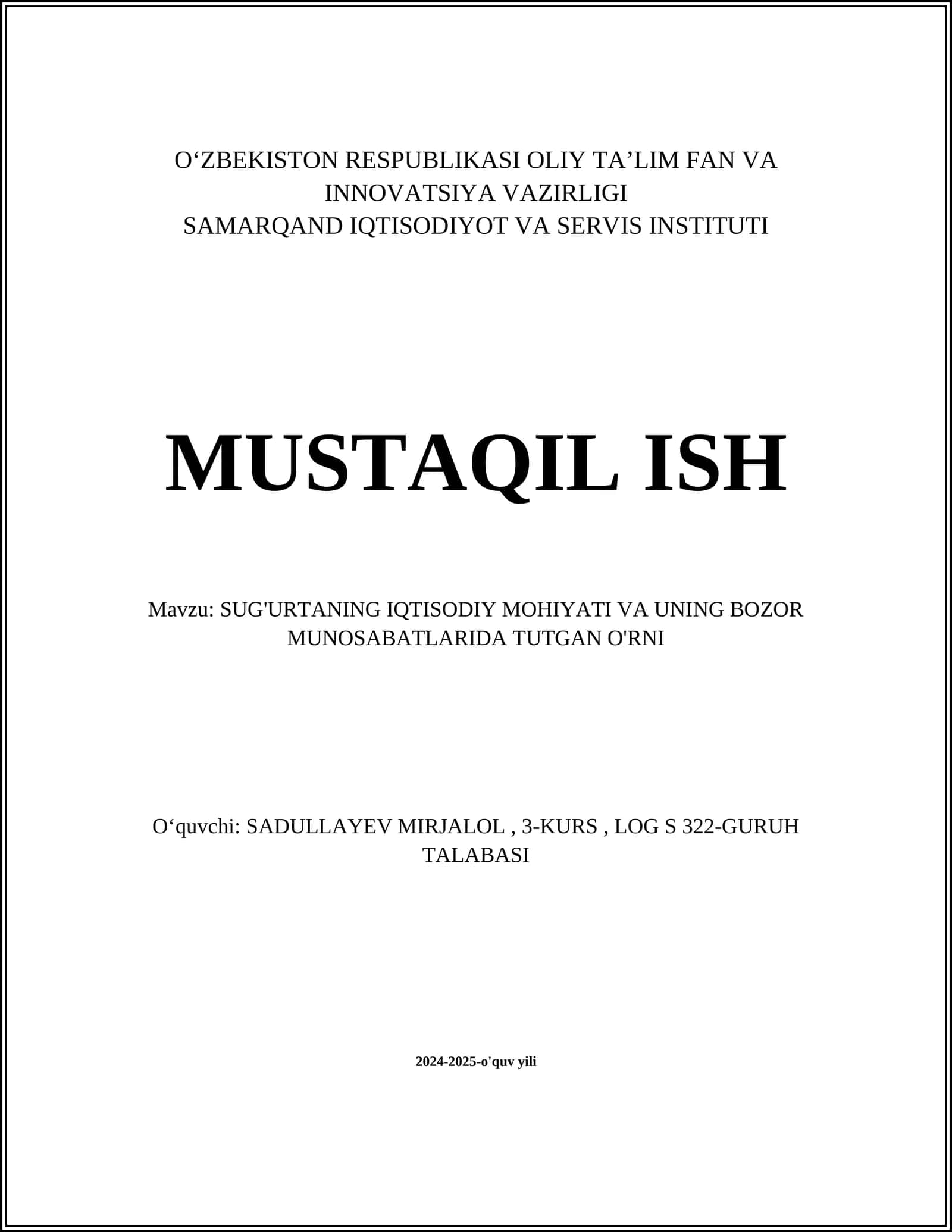 SUG'URTANING IQTISODIY MOHIYATI VA UNING BOZOR MUNOSABATLARIDA TUTGAN O'RNI