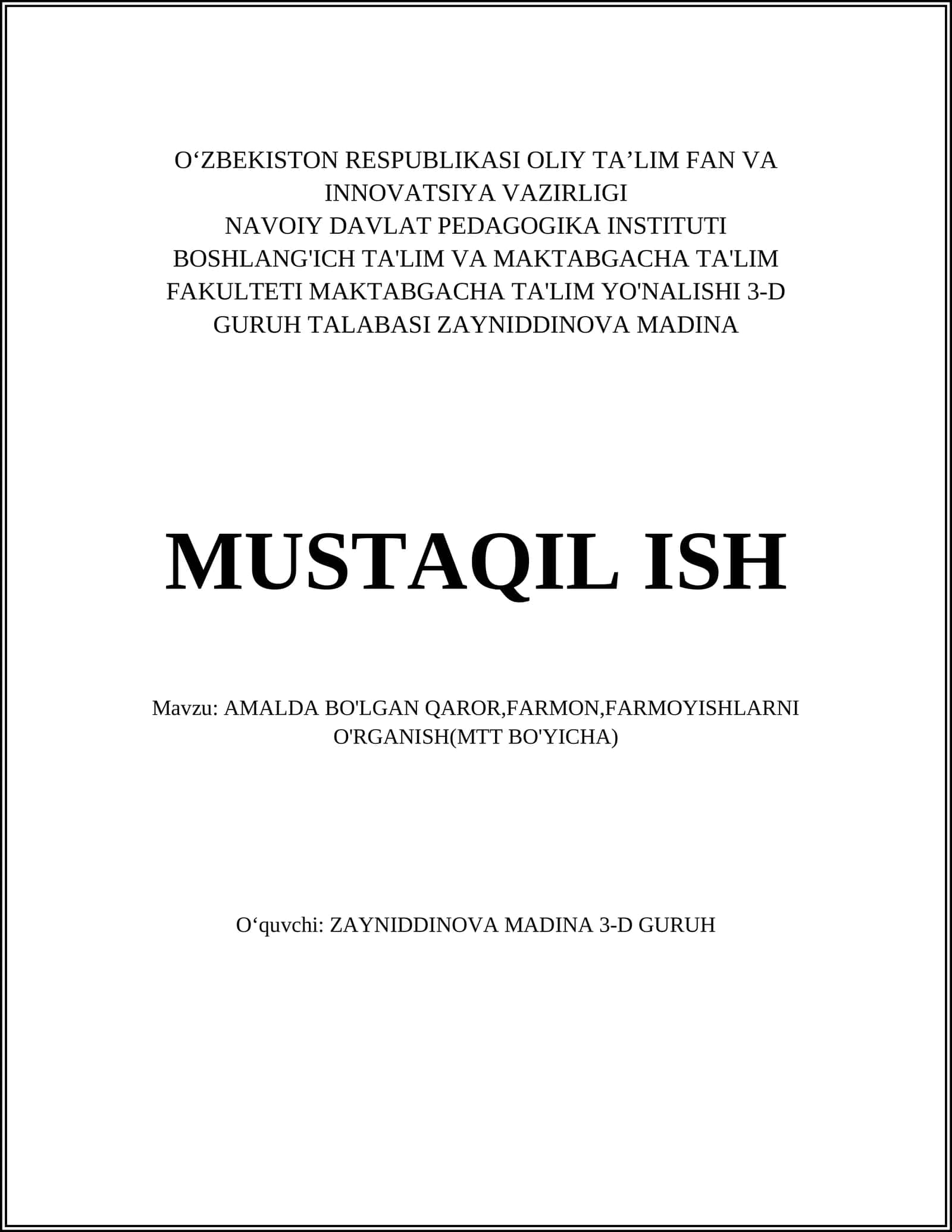 AMALDA BO'LGAN QAROR, FARMON,FARMOYISHLARNI O'RGANISH(MTT BO'YICHA)