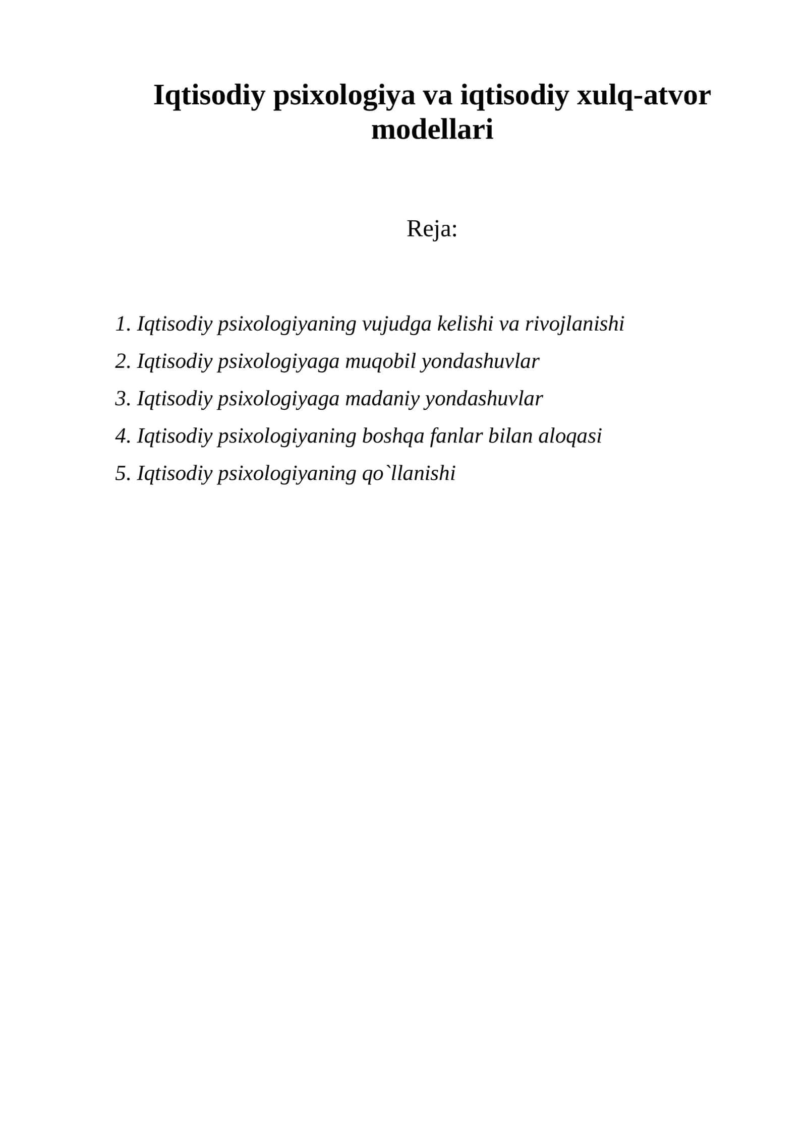 Iqtisodiy psixologiya va iqtisodiy xulq-atvor modellari