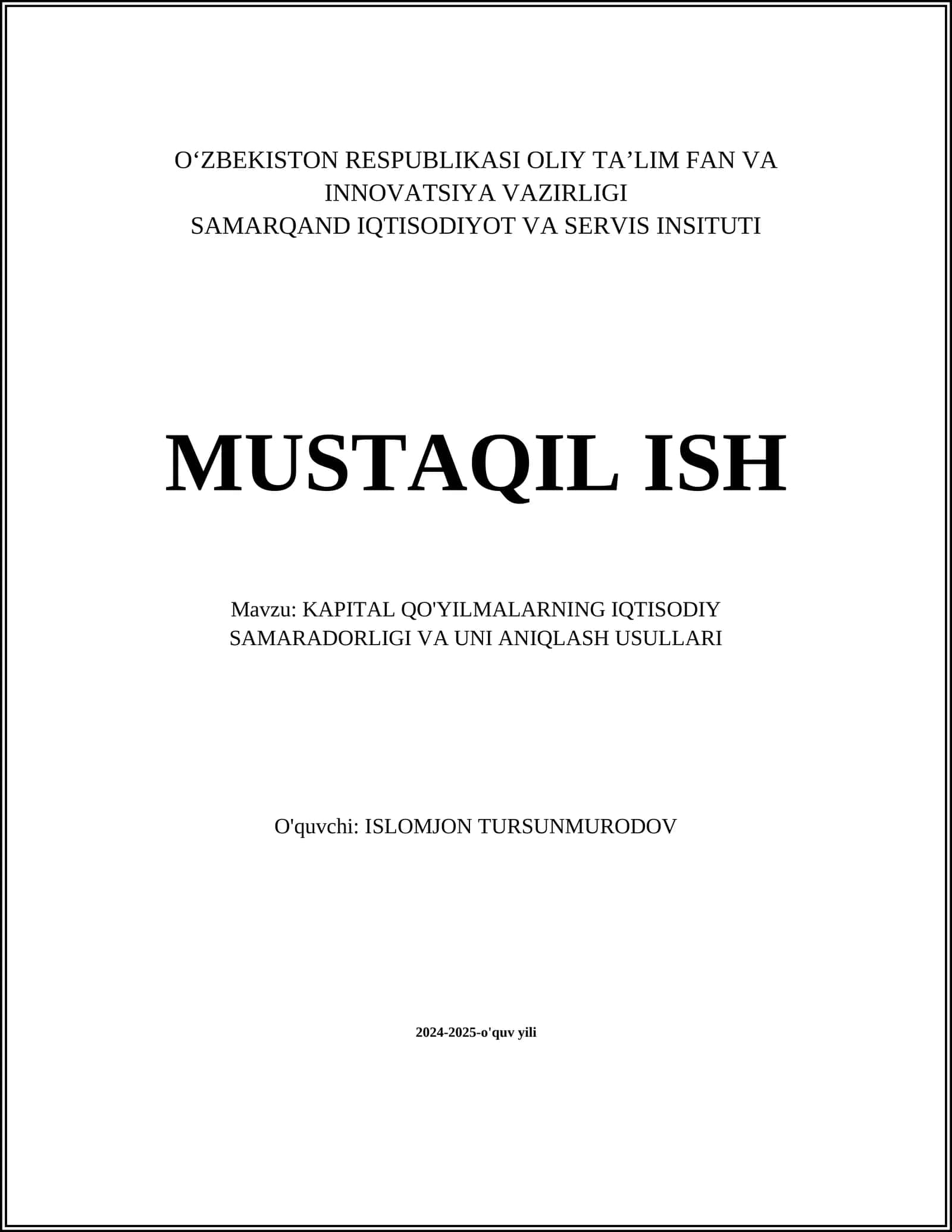 KAPITAL QO'YILMALARNING IQTISODIY SAMARADORLIGI VA UNI ANIQLASH USULLARI