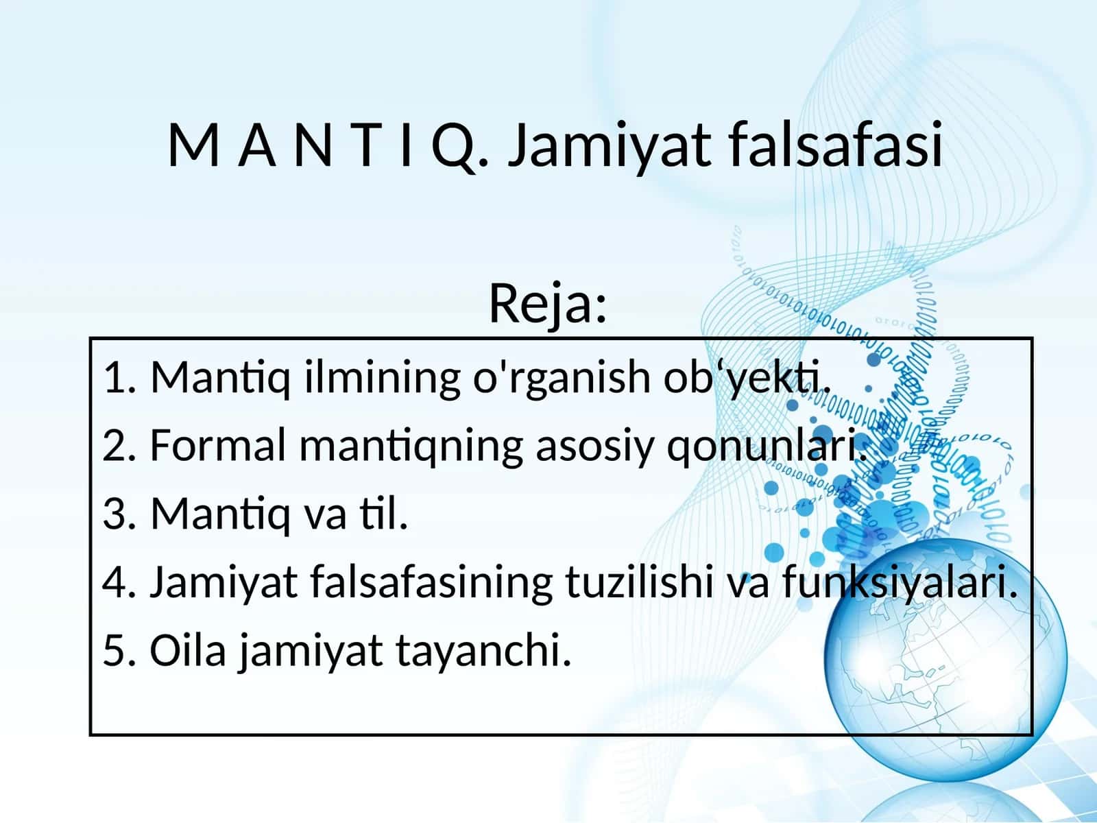 M A N T I Q. Jamiyat falsafasi