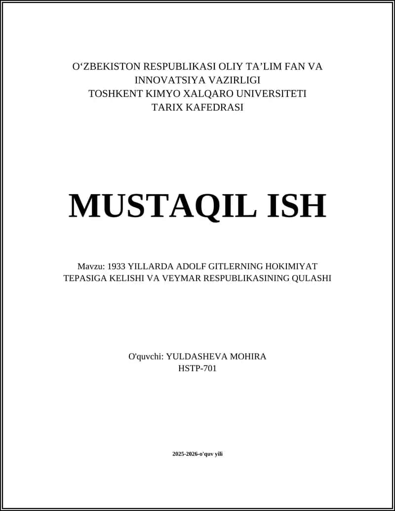 1933 YILLARDA ADOLF GITLERNING HOKIMIYAT TEPASIGA KELISHI VA VEYMAR RESPUBLIKASINING QULASHI