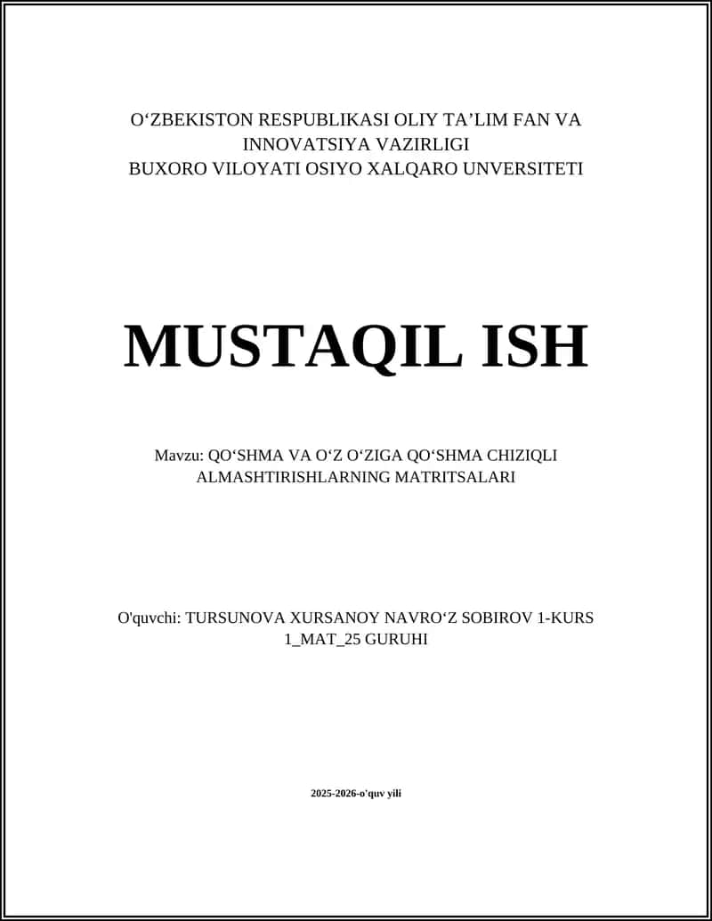 QOʻSHMA VA OʻZ OʻZIGA QOʻSHMA CHIZIQLI ALMASHTIRISHLARNING MATRITSALARI