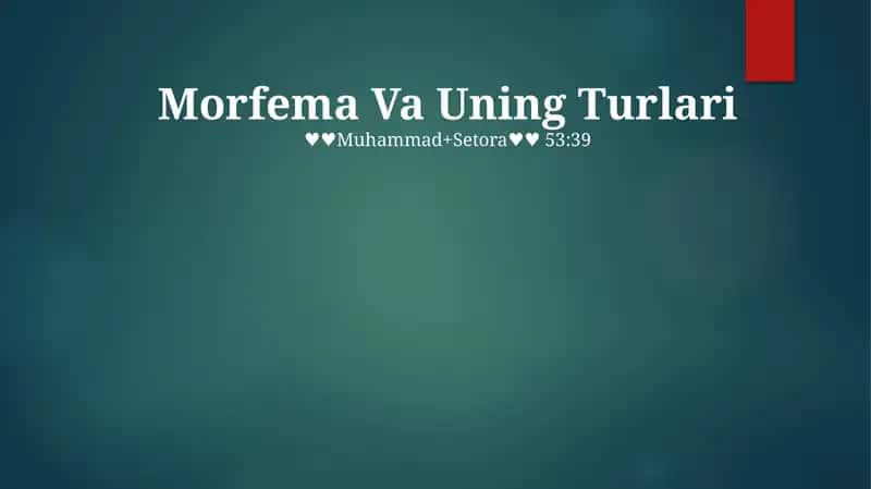 Morfema Va Uning Turlari