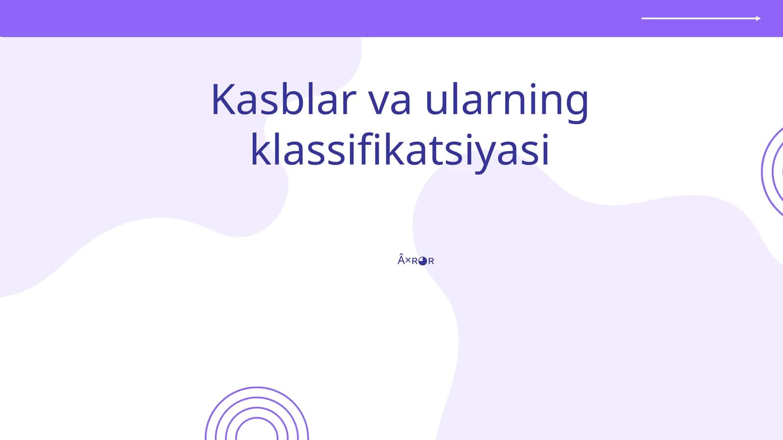 Kasblar va ularning klassifikatsiyasi